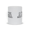 Coffee Is A Girl's Best Friend Mug - Original Family Shop
