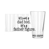 Dad Bod Pint Glass - Original Family Shop