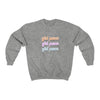 Girl Power Sweatshirt - Original Family Shop