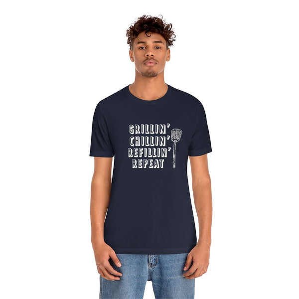 Grillin Chillin Refillin T-Shirt - Original Family Shop
