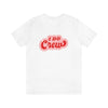 I Do Crew T-Shirt - Original Family Shop