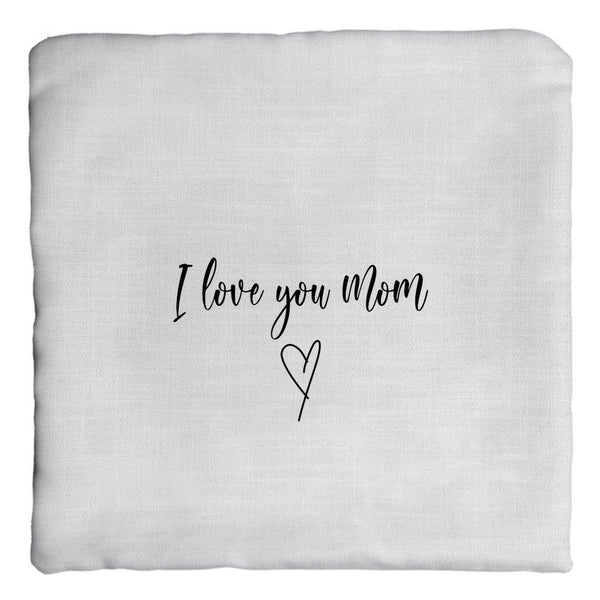 I Love You Mom Pillow - Original Family Shop