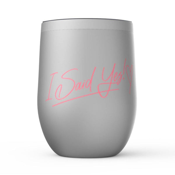 I Said Yes Stemless Wine Tumbler - Original Family Shop
