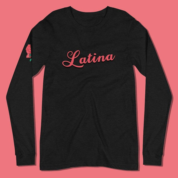 Latina Rose Long Sleeve Tee - Original Family Shop
