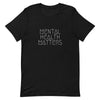 Mental Health Matters T-Shirt - Original Family Shop