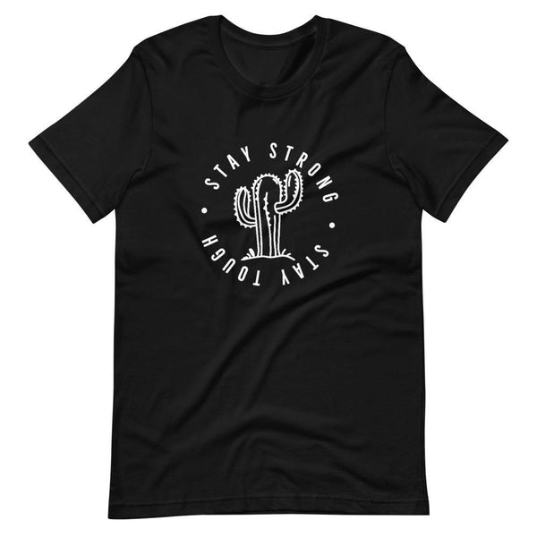 Stay Tough T-Shirt - Original Family Shop