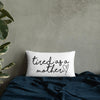 Tired As A Mother Pillow - Original Family Shop