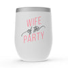 Wife Of The Party Stemless Wine Tumbler - Original Family Shop
